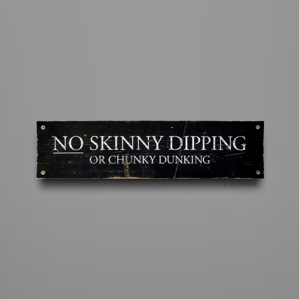 No Skinny Dipping - Sign